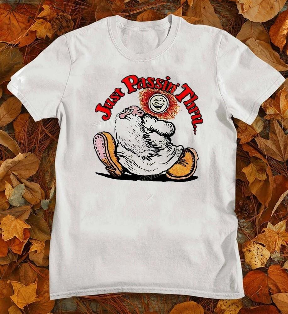 

Just Keep On Truckin Robert MR NATURAL White S to 5XL Shirt CK044 Unisex T-Shirt L