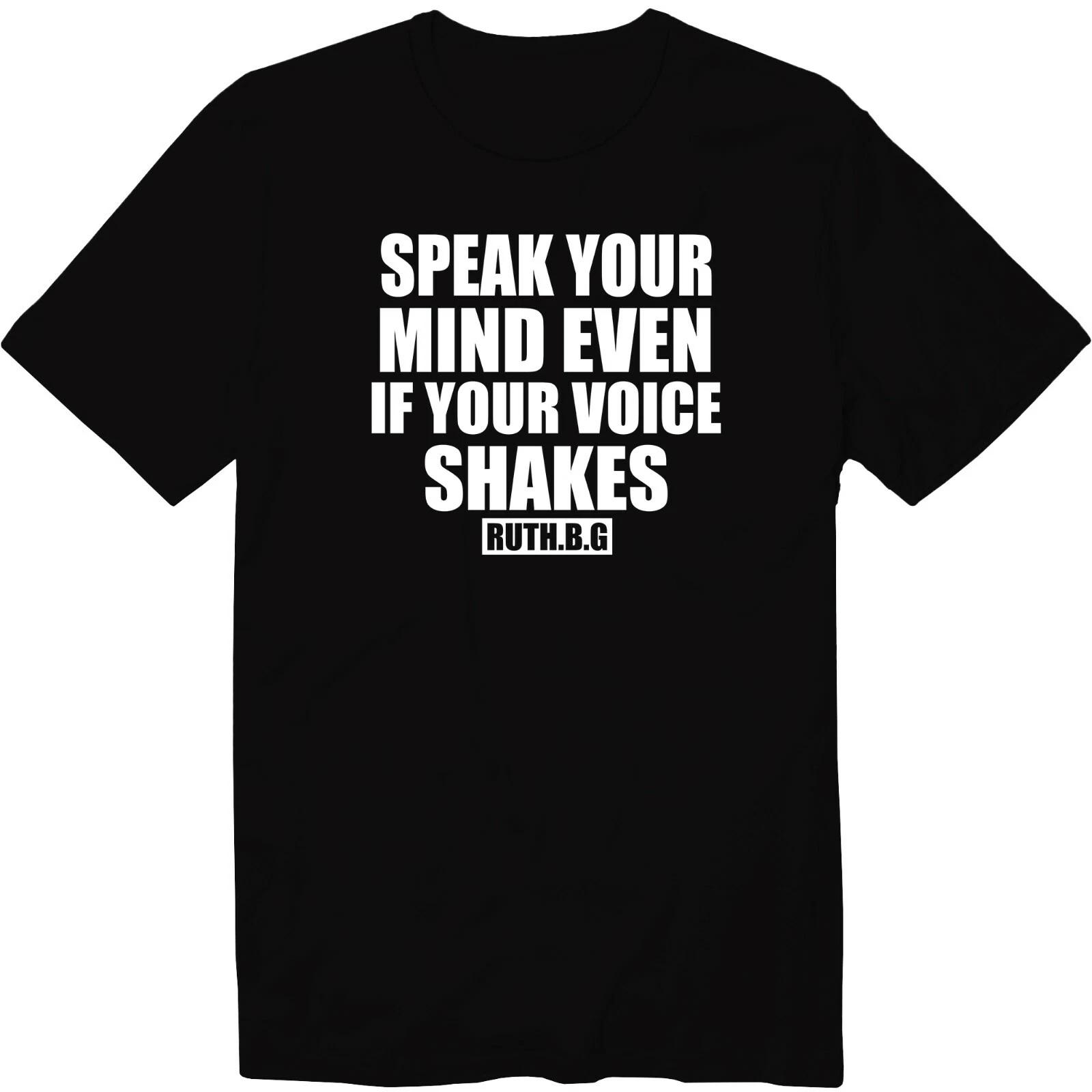 Speak your mind, even if your voice shakes Ruth Bader Ginsburg Shirt feminist 3XL