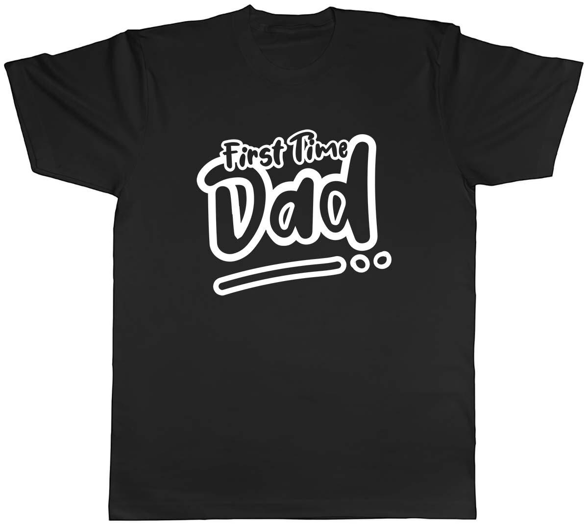 First Time Dad Mens Unisex T-Shirt Tee S