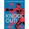 Knock Out!: The True Story of Emile Griffith