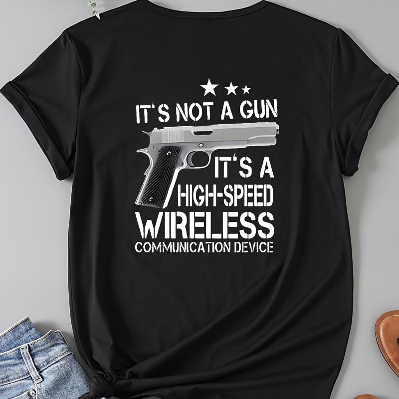 Gun T-Shirts IT'S NOT A GUNgraphic t shirts Unisex Casual Comfort cotton Vintage Hip Hop Men Women Streetwear Tees Short Sleeve