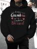 2026 Music Festival Summer New Arrival Unisex Casual Versatile Style Fashion Hoodie with "Being a Grandma" Heartwarming Slogan Letter Print Design, T