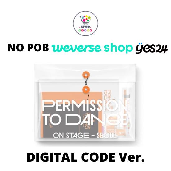 Select POB DIGITAL CODE Ver BTS PERMISSION TO DANCE on STAGE SEOUL