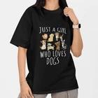 Just A Girl Who Loves Dogs T Shirt Funny Dog Lover Cute Puppy Tee Women L