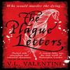 The Plague Letters by V.L. Valentine Paperback Book 9781788164559