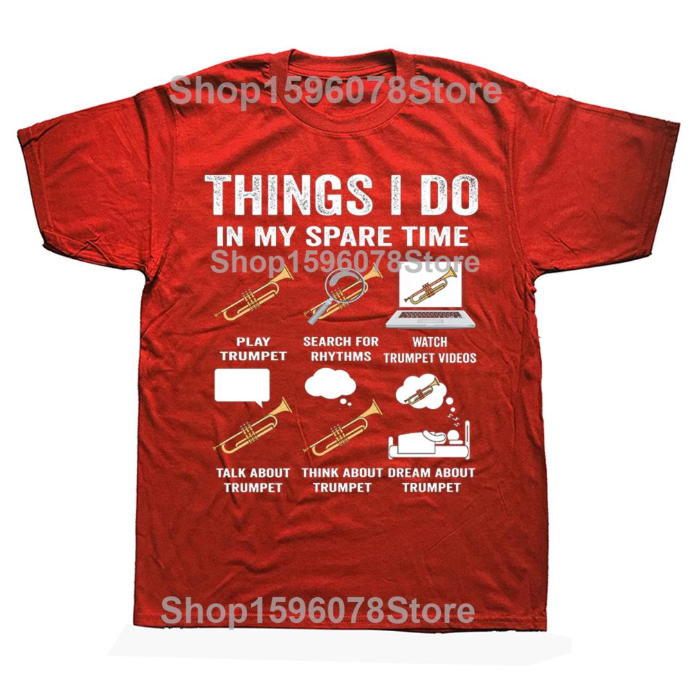 

Funny trumpet players musician Things I do in my spare time Tshirts Fashion Casual Tshirt 100 Cotton Loose Oversized T Shirt S