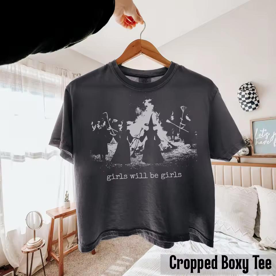 Vintage Girls Will Be Girls Shirt, Feminist Witch Shirt, Witchy Graphic Tee, Feminist Rage Shirt, Dark Humor Feminist Crop