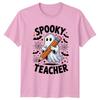 Spooky Teacher TShirt Halloween School Supplies Teaching Halloween Gift For Him