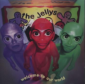 

CD JELLYS, THE - Welcome to Our World MIRCDL1 Mission Impossi 1998 UK Rock Used