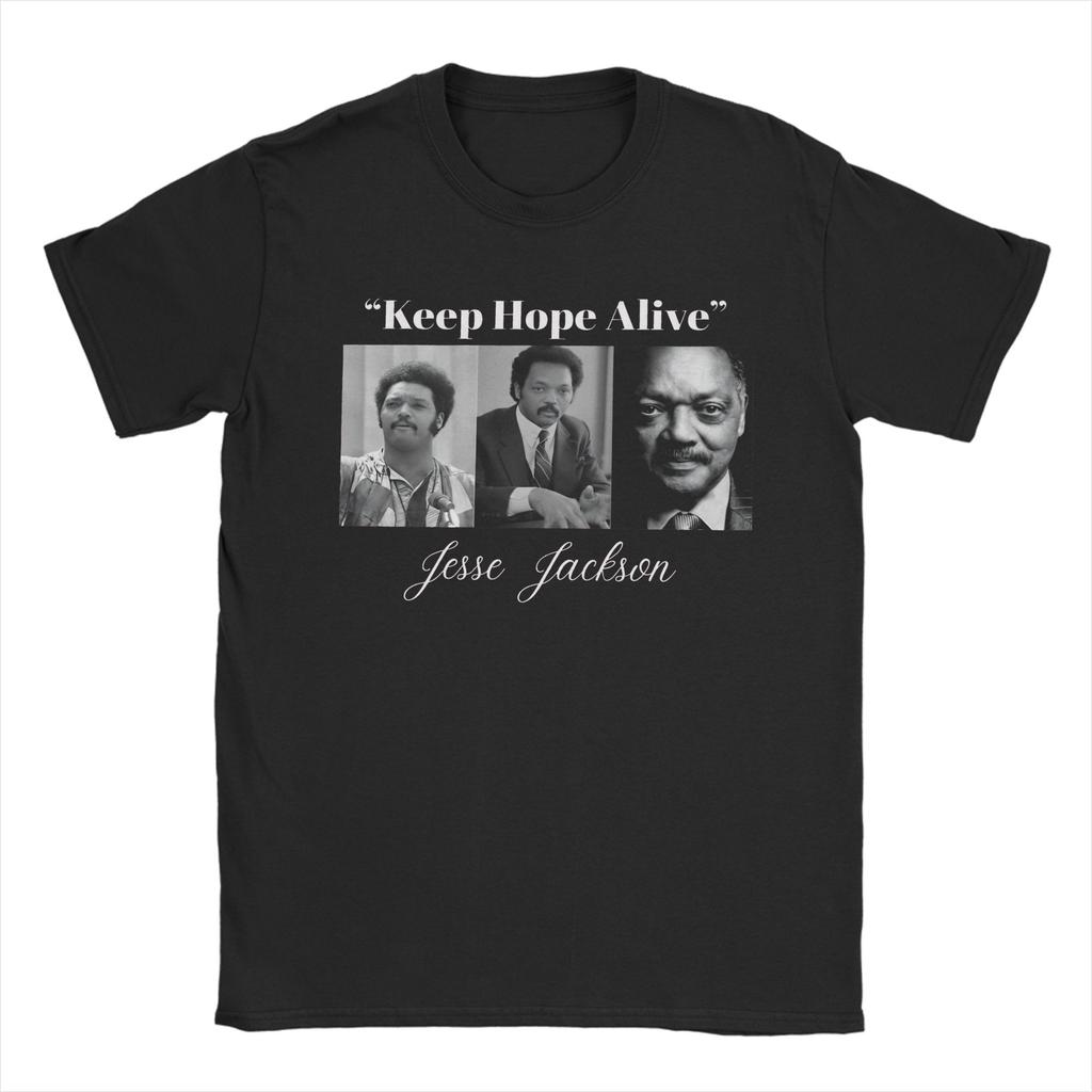 Jesse Jackson Keep Hope Alive Tee Shirt for Unisex Women Gift Idea T Shirts 100 Cotton Clothes
