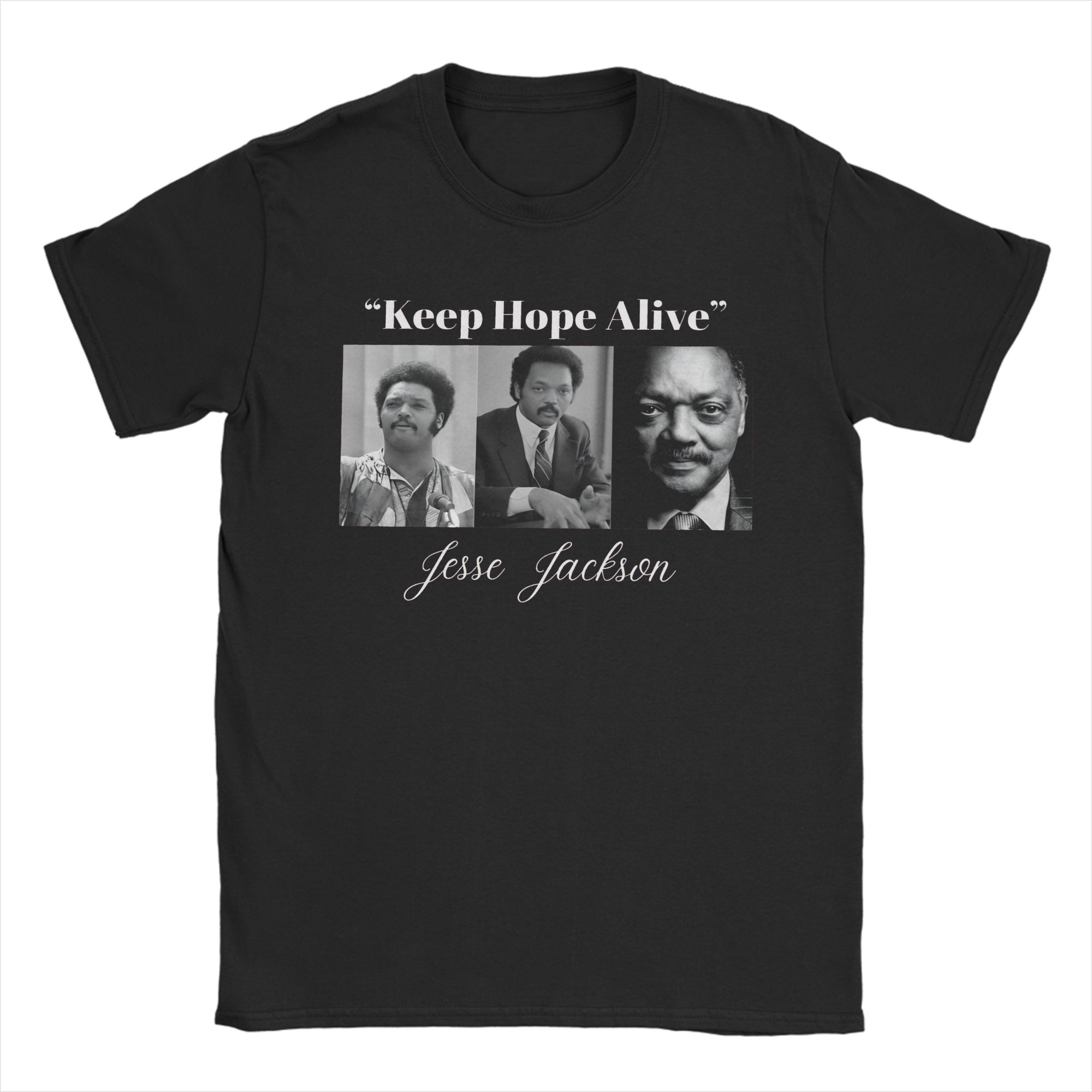 

Jesse Jackson Keep Hope Alive Tee Shirt for Unisex Women Gift T Shirts Cotton Clothing S