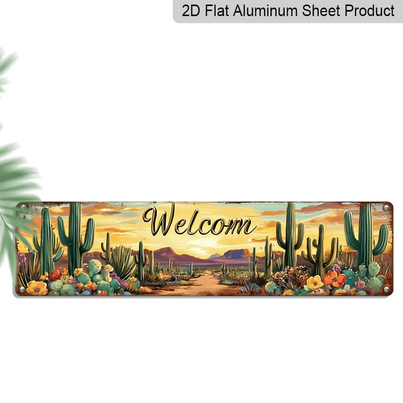 2D Flat 1pc Country Style Welcome Desert Cactus Metal Sign- Aluminum Decorative Sign, 3.93X15.74Inches, Farmhouse and Office Decor, No Electricity