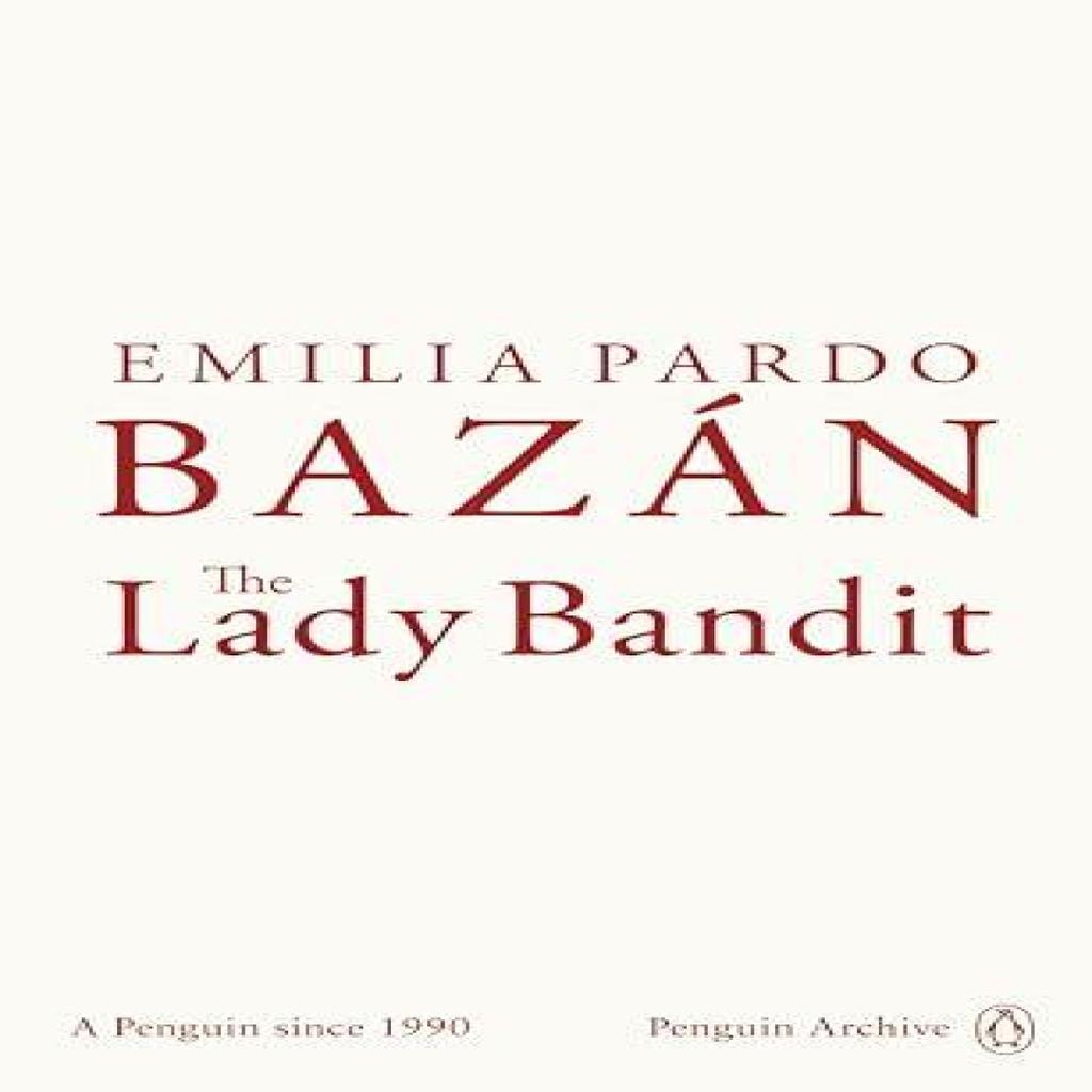 The Lady Bandit by Emilia Pardo Bazan Paperback Book 9780241752111