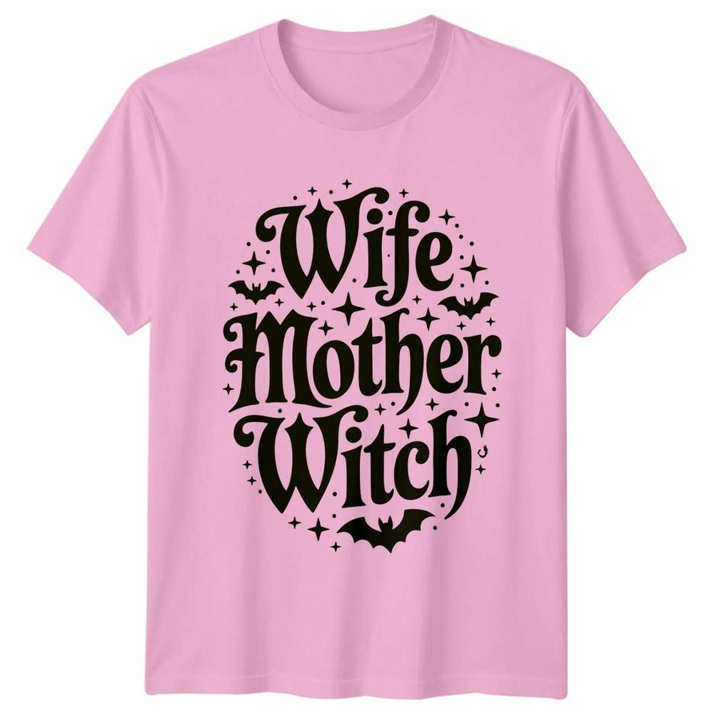 Wife Mother Witch Witchcraft Lifestyle Unisexs TShirt Unisexs Tee Graphic Top