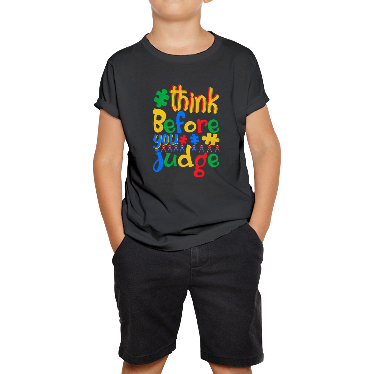 Think Before You Judge Autism Awareness Month Special Education Mental Health Autism Support Kids T Shirt 150