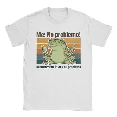 Novedad Me No Problemo Narrador Pero Era Todo Problemo Camiseta para Hombres Mujeres Camiseta 100% Algodón Manga Corta Ropa