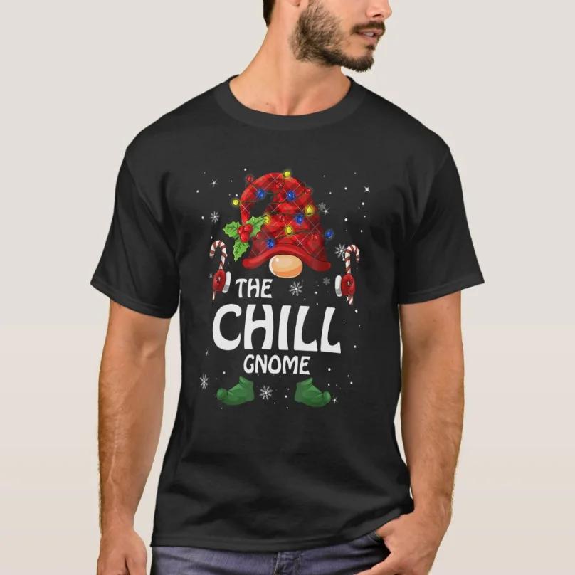 Chill Gnome Matching Family Group Christmas Party TShirt 100 Cotton ONeck Summer Short Sleeve Casual Mens Tshirt Size S3XL S