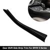 Car Interior Gear Shift Side Strip Trim Styling For BMW 5 Series F10 F11 525L