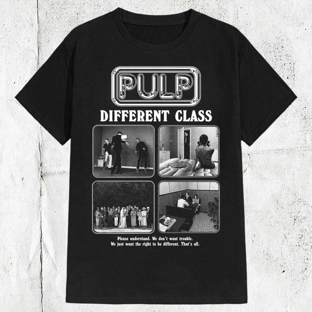 

Pulp Band Britpop Different Class Unisex T Shirt S-4XL 3XL