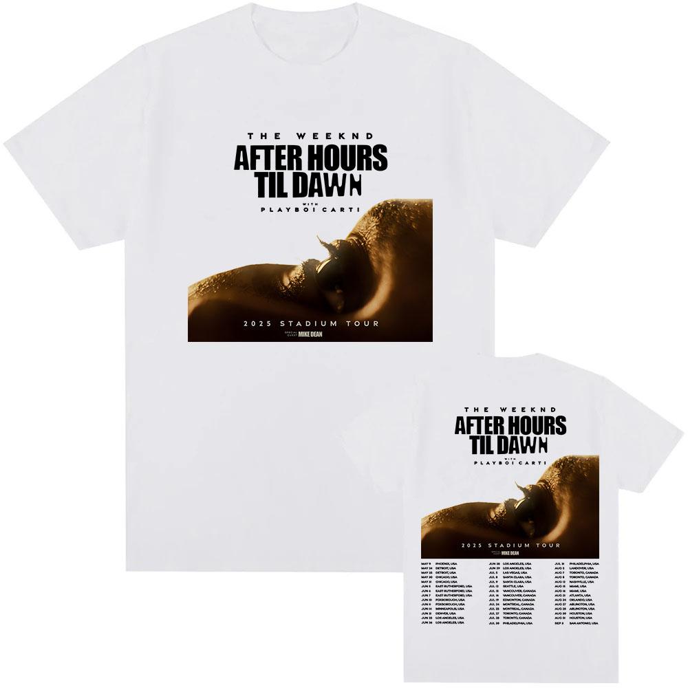 The Weekend After Hours Til Dawn Tour 2025 Printing Tshirt Short Sleeve Round Neck T-shirt Hip Hop New Fashion Graphic Tee-shirt