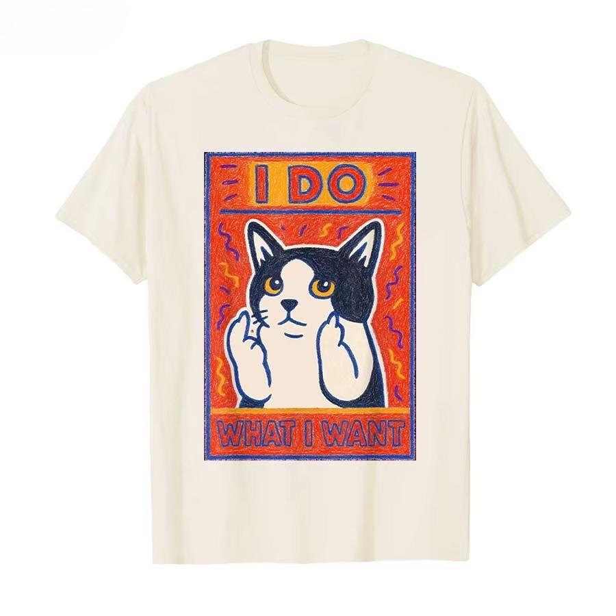 I Do What I Want Funny Cat Meme Tshirt for Men Women 100 Cotton T Shirts Short Sleeve Tops