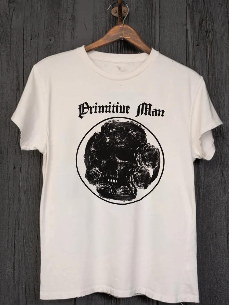 VTG Primitive Man Band Short Sleeve T Shirt White  All Size S-5XL AL939 Unisex T-Shirt XXXL