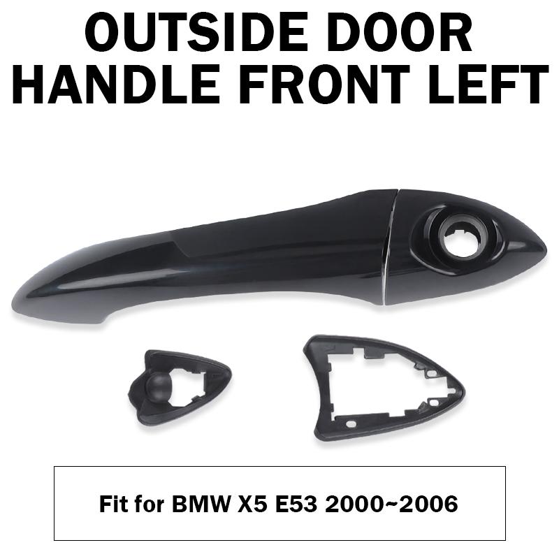 LHD RHD Front Exterior Door Handle For BMW X5 E53 2000 2001 2002 2003 2004 2005 2006 Outer Door Handle 51218243618 51218257738