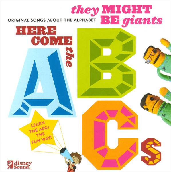 

CD THEY MIGHT BE GIANTS Here Come The ABCs 094637272220 Walt Disney Rec 2006 UK Rock Used