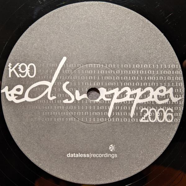 

12inch Record K90 Red Snapper 2006 DAT005 Dataless Record 2006 UK Dance Electronica Used