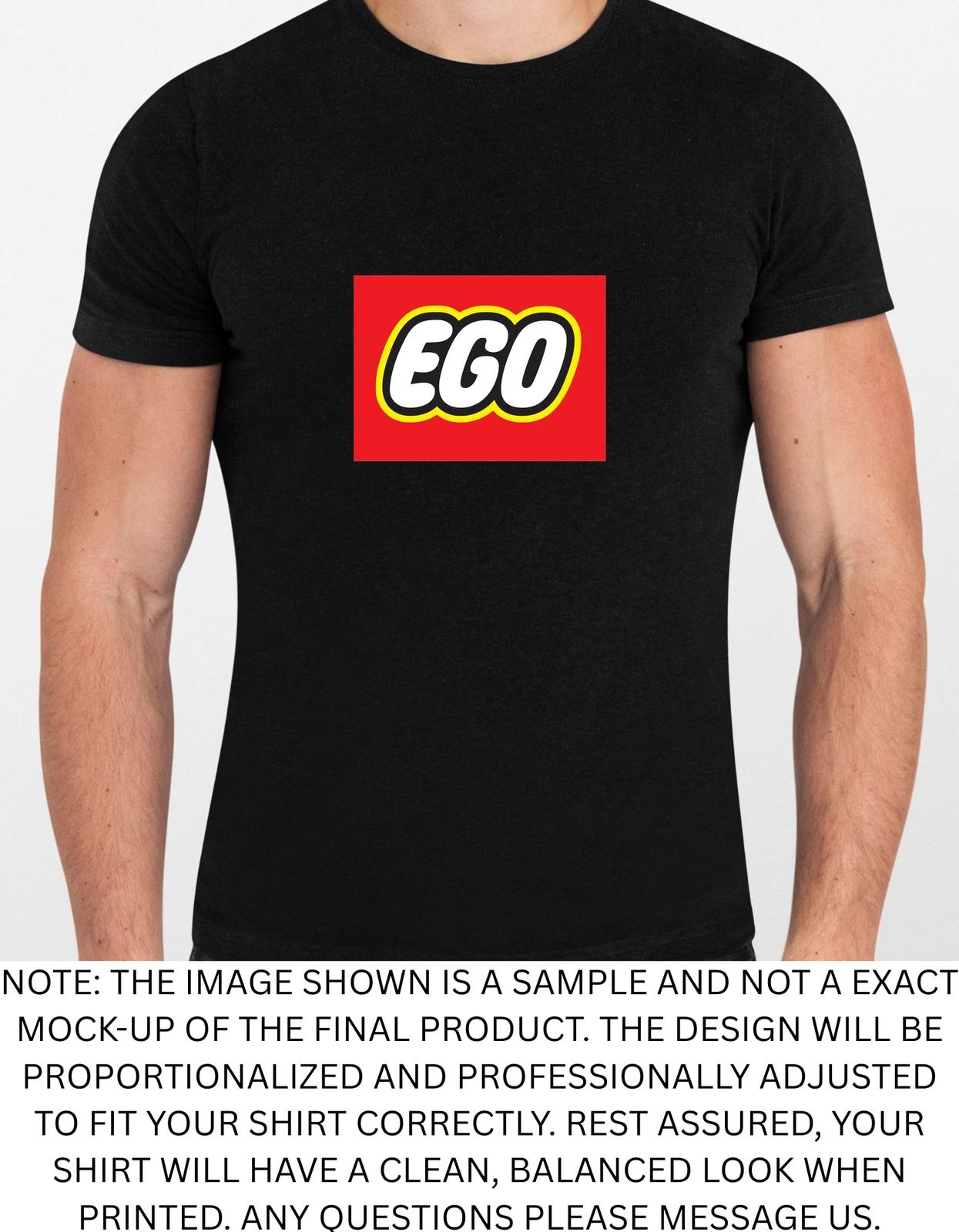 Men s and Women s T-shirts Ego Spoof Graphic XXL