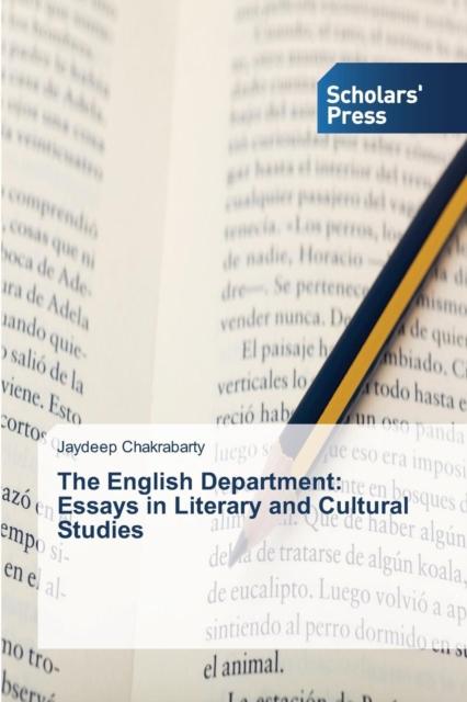The The English Department : Essays In Literary and Cultural Studies Book