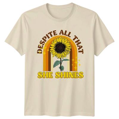 Despite All That She Shines Womens T-Shirt Sunflower Floral Gift For Her