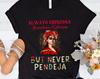 Always Chingona Latina T-Shirt, Girl Power Tee