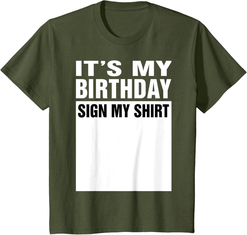 It's My Birthday Sign My Shirt Funny Unisex Boys T-Shirt Black