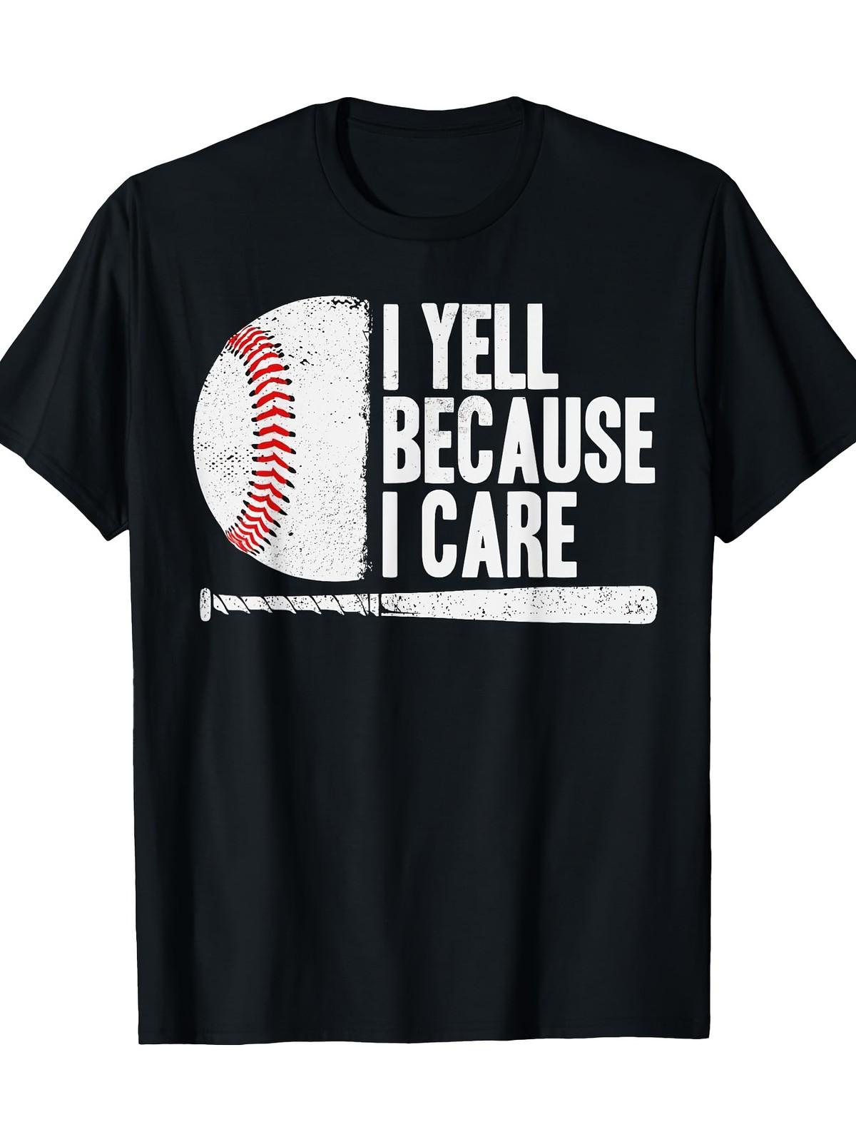 Funny Baseball Fan Humor I Yell Because I Care Baseball Dads T-Shirt, Men s S разноцветный