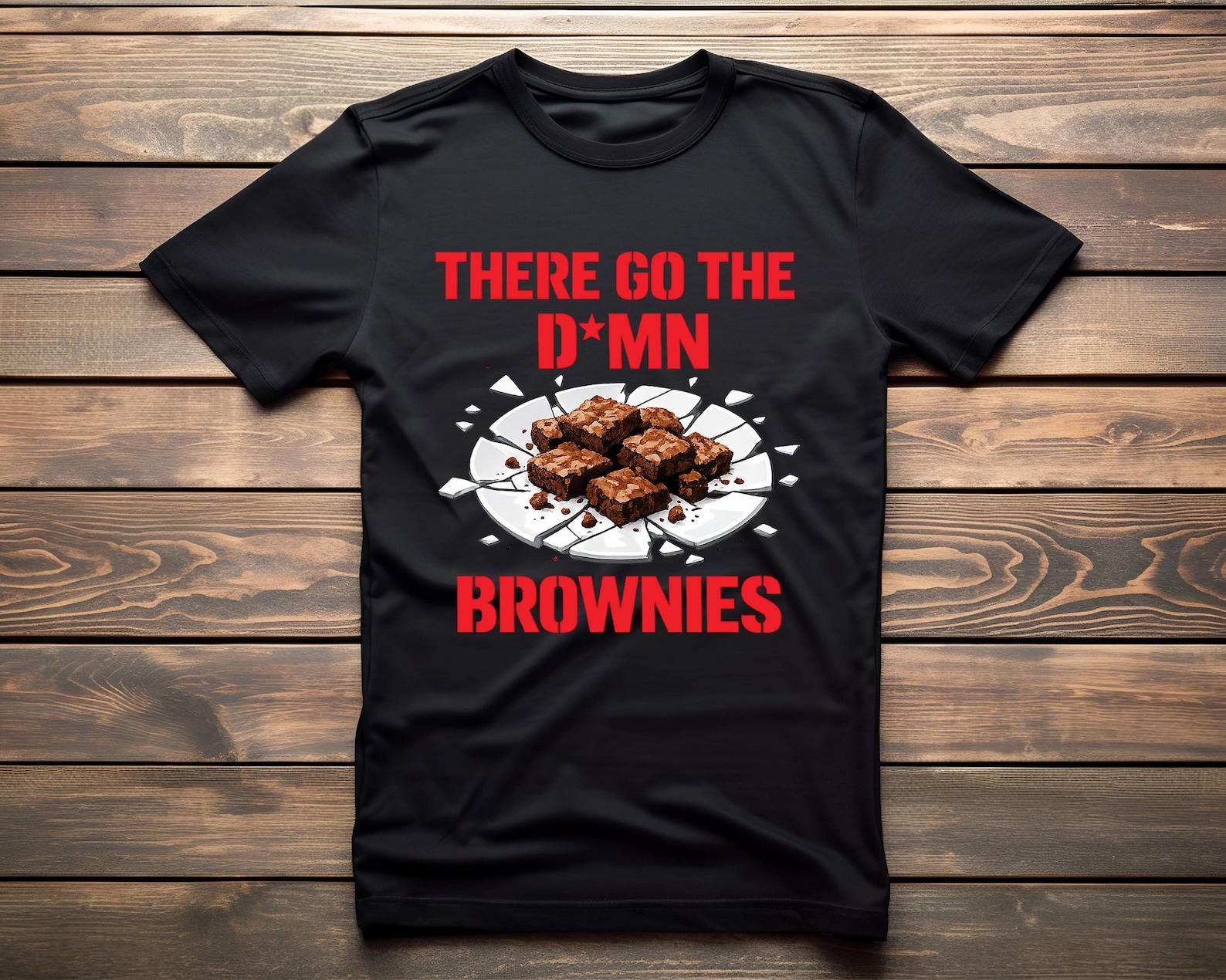 There Go The Damn Brownies - Funny 90 s Horror Movie Quote Shirt, Unisex M
