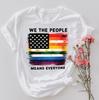 American Flag Pride Shirt,We The People Means Everyone T-Shirt,LGBTQ Equality