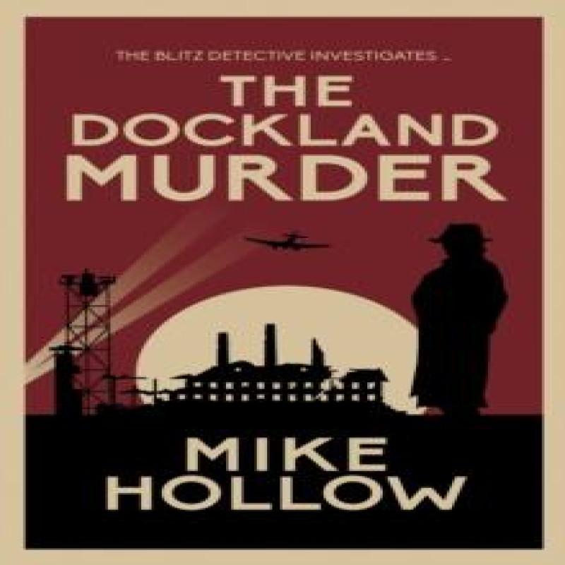 The Dockland Murder by Mike Hollow Paperback Book 9780749026233