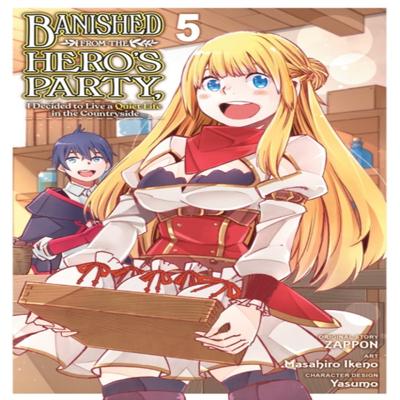 Banished from the Heros Party I Decided To Live a Quiet Life In the Countryside Vol. 5 Manga By... 9781975341596