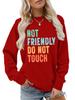 ,NOT FRIENDLY DO NOT TOUCH, Women's Fashionable Casual Versatile Comfortable Pullover Sweater Round Neck Long Sleeved Sweatshirt