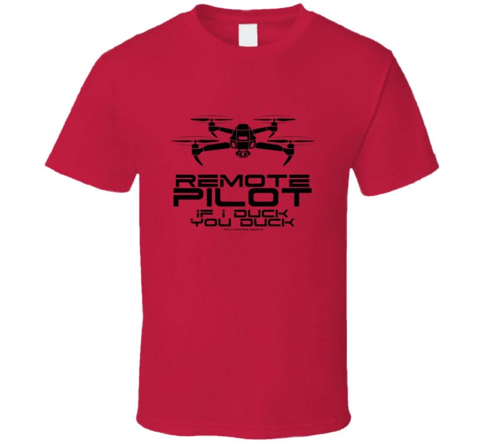 Remote Pilot If I Duck You Duck Funny Drone 107 Gift T Shirt 3XL