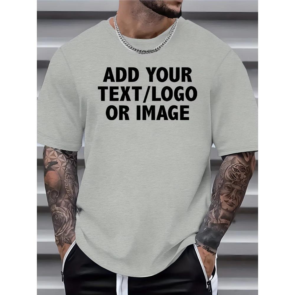 ADD YOUR TEXT/LOGO OR IMAGE Print Short Sleeve Tees For Men, Casual Quick Drying Breathable T-Shirt