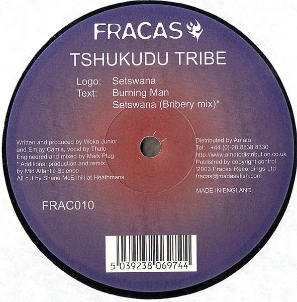 

12inch Record TSHUKUDU TRIBE - Setswana FRAC010 Fracas 2003 UK Dance & Electronica Used