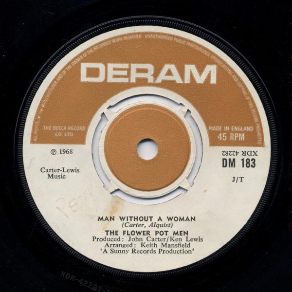 7inch Record FLOWER POT MEN - Man Without A Woman DM183 Deram 1968 UK Rock Used