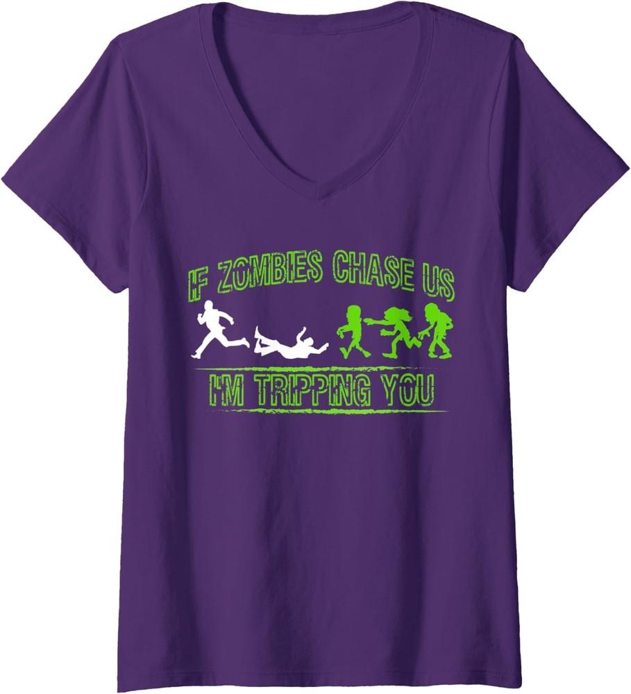 If Zombies Chase Us I m Tripping You For Real Ladies  V-Neck Tshirt Unisex T-Shirt L