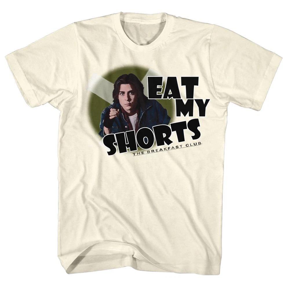 Breakfast Club Eat My Shorts Movie Shirt 100