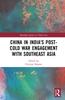 The China In India's Post-Cold War Engagement with Southeast Asia Book
