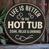 Vintage Metal Tin Sign Life Is Better In a Hot Tub Wall Decor X Inch