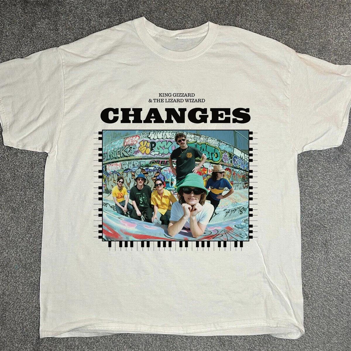 Men s and Women s T-shirts Hot King Gizzard And The Lizard Wizard Changes Album New Men S-5XL Tee S