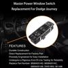 68084001AD Master Power Window Switch Driver Side For 2011-2016 Dodge Journey 68084001AB 68084001AC